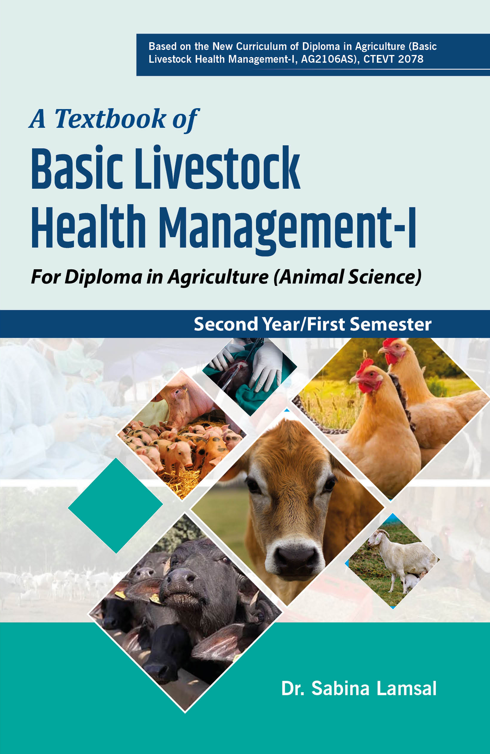 A Textbook of Basic Livestock Health Management - I For Diploma in  Agriculture ( Animal Science ) Second Year / First Semester - Heritage  Publishers & Distributors Pvt. Ltd